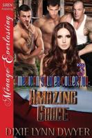 The American Soldier Collection 3: Amazing Grace (Siren Publishing Menage Everlasting)