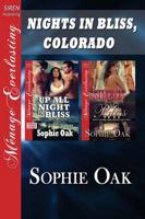 Nights in Bliss, Colorado [Up All Night in Bliss: Sirens in Bliss] (Siren Publishing Menage Everlasting)