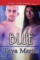 Blue (Siren Publishing Classic Manlove)