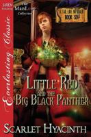 Little Red and the Big Black Panther [A Tail Like No Other: Book Six] (Siren Publishing Everlasting Classic Manlove)