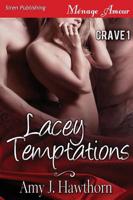Lacey Temptations [Crave 1] (Siren Publishing Menage Amour)