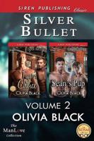 Silver Bullet, Volume 2 [Tiger's Choice: Sean's Pup] (Siren Publishing Classic Manlove)