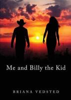 Me and Billy the Kid