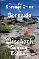 The Strange Crime in Bermuda