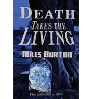 Death Takes the Living