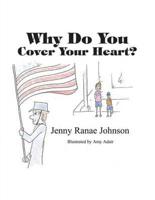 Why Do You Cover Your Heart?