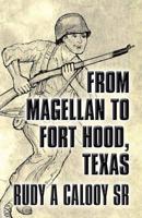 From Magellan to Fort Hood, Texas