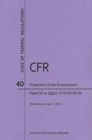 Code of Federal Regulations Title 40, Protection of Environment, Parts 52 (52. 1019-End), 2014
