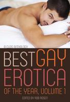 Best Gay Erotica of the Year. Volume 1