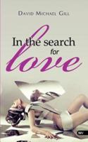 In the Search for Love