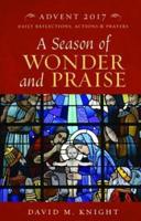 A Season of Wonder and Praise