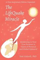 The LifeQuake Miracle