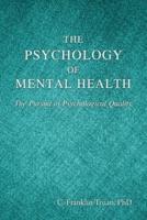The Psychology of Mental Health