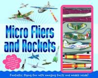 Micro Fliers & Rockets