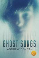 Ghost Songs [Library Edition]