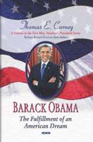 Barack Obama: The Fulfillment of an American Dream