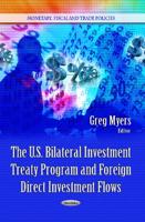 The U.S. Bilateral Investment Treaty Program and Foreign Direct Investment Flows