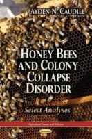 Honey Bees and Colony Collapse Disorder