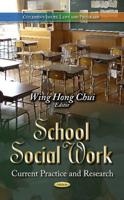 School Social Work: Current Practice and Research