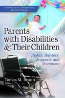 Parents With Disabilities and Their Children