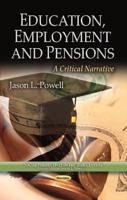 Education, Employment, and Pensions