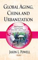 Global Aging, China and Urbanization