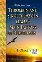 Thrombin and Singlet Oxygen (p1s[delta]Ob2s*) Main Factors of Hemostasis