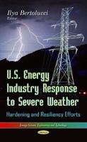 U.S. Energy Industry Response to Severe Weather