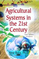 Agricultural Systems in the 21st Century