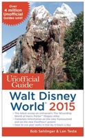 The Unofficial Guide to Walt Disney World 2015