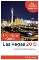 The Unofficial Guide to Las Vegas 2015