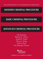 Modern Criminal Procedure, Basic Criminal Procedure and Advanced Criminal Procedure