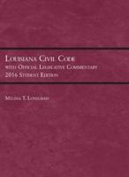 Louisiana Civil Code With Official Legislative Commentary