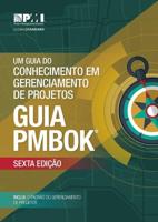 A Guide to the Project Management Body of Knowledge (PMBOK¬ Guide) - Brazilian Portuguese, 6th Edition