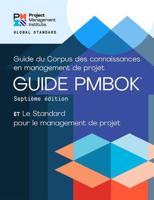 A Guide to the Project Management Body of Knowledge (PMBOK¬ Guide) - The Standard for Project Management (FRENCH)