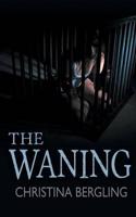The Waning
