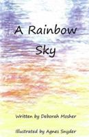 A Rainbow Sky