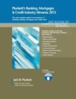 Plunkett's Banking, Mortgages & Credit Industry Almanac 2015