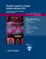 Plunkett's Apparel & Textiles Industry Almanac 2015