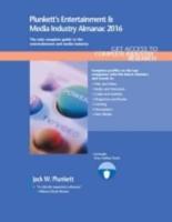 Plunkett's Entertainment & Media Industry Almanac 2016