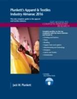Plunkett's Apparel & Textiles Industry Almanac 2016