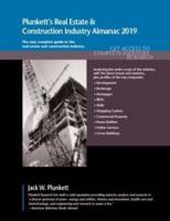 Plunkett's Real Estate & Construction Industry Almanac 2019: Real Estate & Construction Industry Market Research, Statistics, Trends & Leading Companies