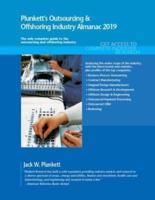 Plunkett's Outsourcing & Offshoring Industry Almanac 2020: Outsourcing & Offshoring Industry Market Research, Statistics, Trends and Leading Companies