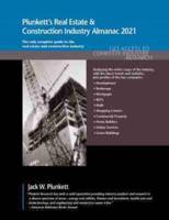 Plunkett's Real Estate & Construction Industry Almanac 2021: Real Estate & Construction Industry Market Research, Statistics, Trends & Leading Companies