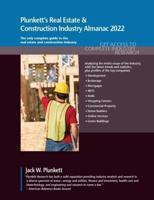 Plunkett's Real Estate & Construction Industry Almanac 2022: Real Estate & Construction Industry Market Research, Statistics, Trends & Leading Companies