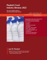 Plunkett's Food Industry Almanac 2022: Food Industry Market Research, Statistics, Trends and Leading Companies