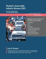 Plunkett's Automobile Industry Almanac 2023: Automobile Industry Market Research, Statistics, Trends and Leading Companies