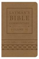 Layman's Bible Commentary. Volume 10 Acts Thru 2nd Corinthians