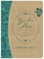 You Are His Daily Devotional Journal