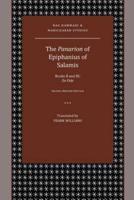 The Panarion of Epiphanius of Salamis: Books II and III; De Fide